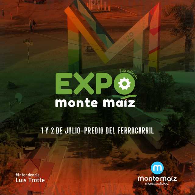 Segunda edición de la Expo Monte Maíz
